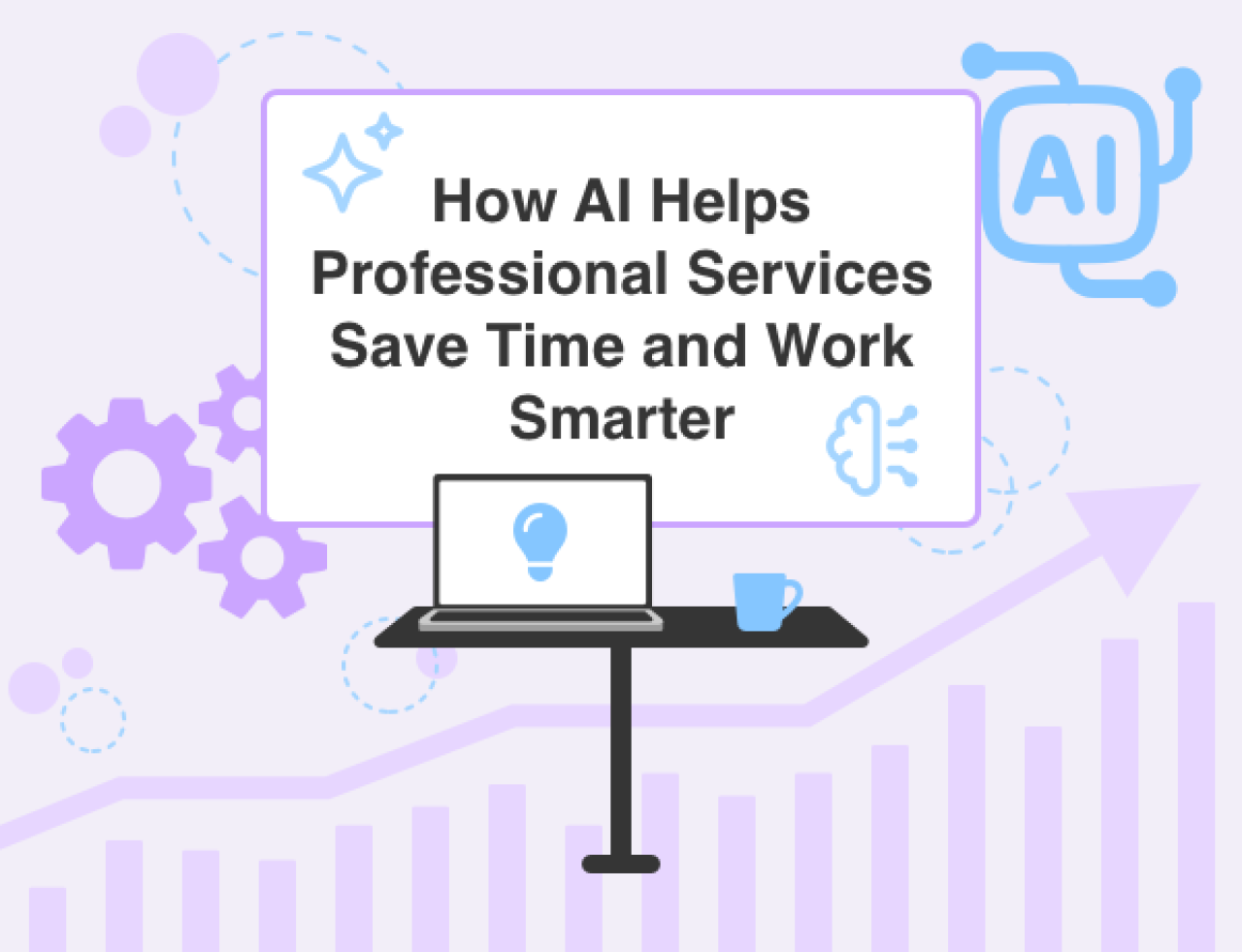 How AI Helps Professional Services Save Time and Work Smarter.